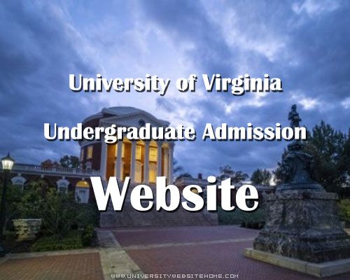 University of Virginia Undergraduate Admission Website